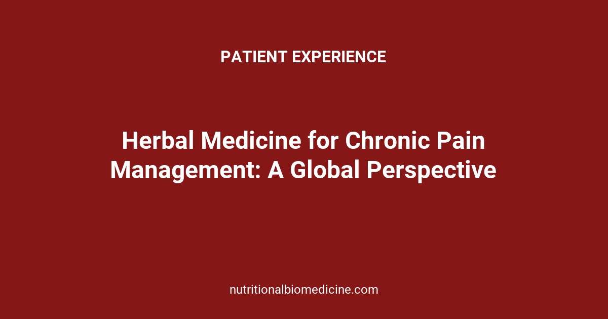 Herbal Medicine for Chronic Pain Management: A Global Perspective